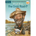 What Was the Gold Rush?