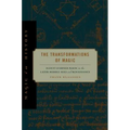 The Transformations of Magic: Illicit Learned Magic in the Later Middle Ages and Renaissance