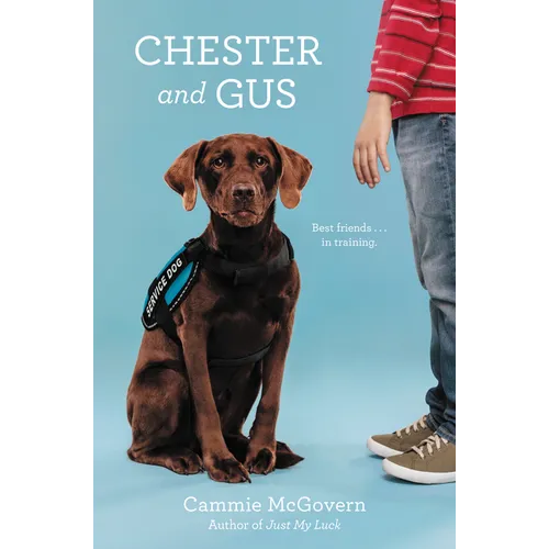 Chester and Gus