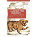 Rabies in Britain: Dogs, Disease and Culture, 1830-2000