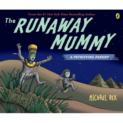 The Runaway Mummy: A Petrifying Parody