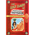 The Lost Diary of Montezuma's Soothsayer