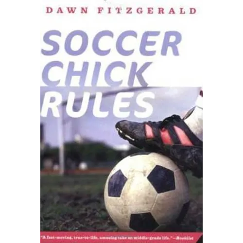 Soccer Chick Rules