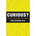 Curious?