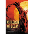 Children of Decay