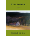 Still to Mow: Poems
