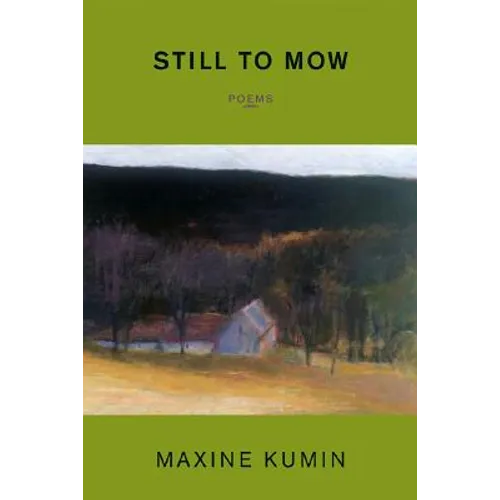 Still to Mow: Poems