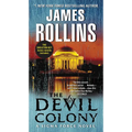 The Devil Colony: A SIGMA Force Novel