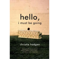 Hello, I Must Be Going