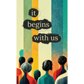 It Begins With Us