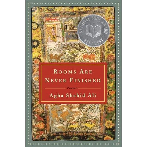 Rooms Are Never Finished: Poems