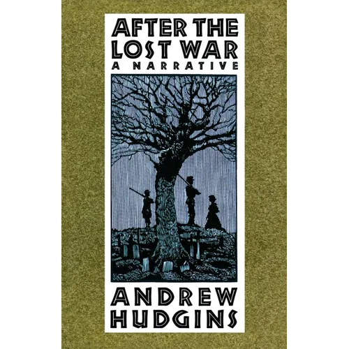After the Lost War: A Narrative