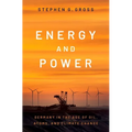Energy and Power: Germany in the Age of Oil, Atoms, and Climate Change