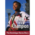 The Heart of a Champion: The Dominique Dawes Story