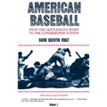 American Baseball: From the Gentleman's Sport to the Commissioner System