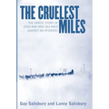 The Cruelest Miles: The Heroic Story of Dogs and Men in a Race Against an Epidemic