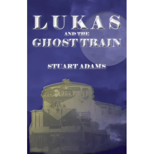 Lukas and the Ghost Train