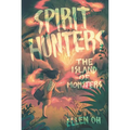 Spirit Hunters #2: The Island of Monsters