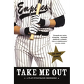 Take Me Out: A Play