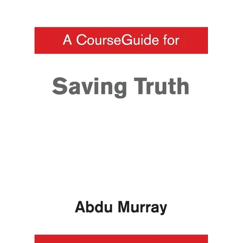 A CourseGuide for Saving Truth