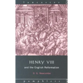 Henry VIII and the English Reformation