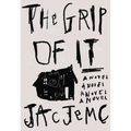 The Grip of It