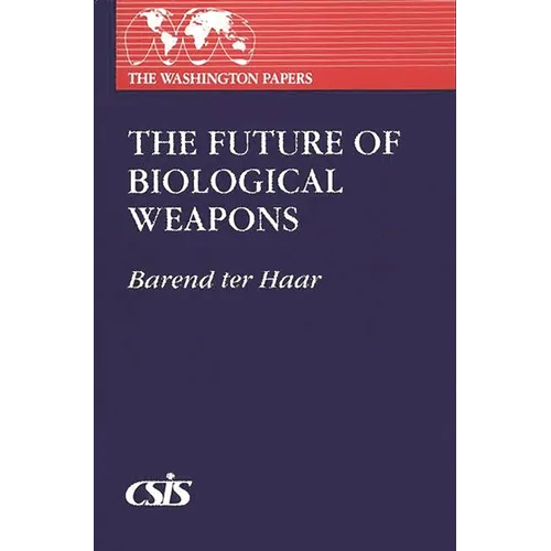 The Future of Biological Weapons