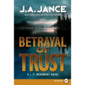 Betrayal of Trust: A J. P. Beaumont Novel