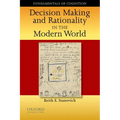 Decision Making and Rationality in the Modern World