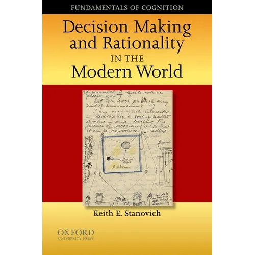 Decision Making and Rationality in the Modern World