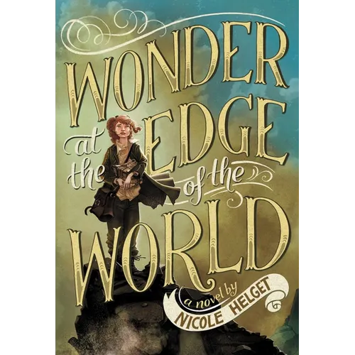 Wonder at the Edge of the World