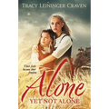 Alone Yet Not Alone: Their Faith Became Their Freedom
