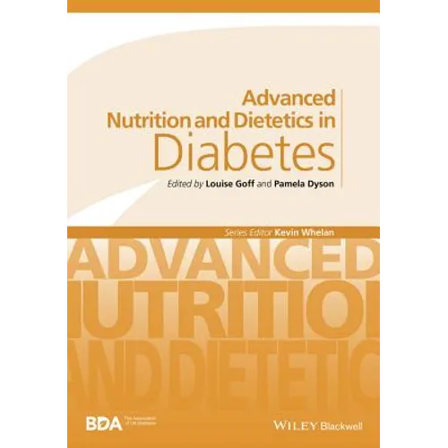 Advanced Nutrition and Dietetics in Diabetes