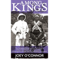 Among Kings: The Amazing Adventures of the Congo's African American Livingstone and the Courageous People who Toppled King Leopold II