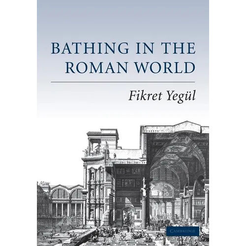 Bathing in the Roman World
