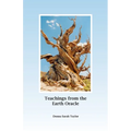 Teachings from the Earth Oracle: Earth Centered Spirituality
