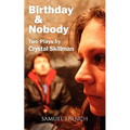 Birthday and Nobody