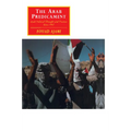 The Arab Predicament: Arab Political Thought and Practice Since 1967