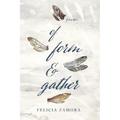Of Form & Gather
