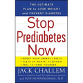 Stop Prediabetes Now: The Ultimate Plan to Lose Weight and Prevent Diabetes