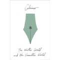 The Written World and the Unwritten World: Essays