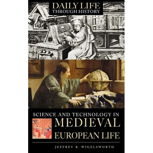 Science and Technology in Medieval European Life