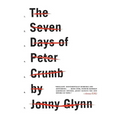 The Seven Days of Peter Crumb