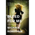 Bleed for Me