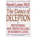 The Dance of Deception: A Guide to Authenticity and Truth-Telling in Women's Relationships