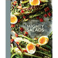 Food52 Mighty Salads: 60 New Ways to Turn Salad Into Dinner [A Cookbook]