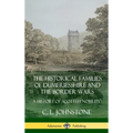 The Historical Families of Dumfriesshire and the Border Wars: A History of Scottish Nobility (Hardcover)