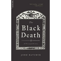 The Black Death: A Personal History