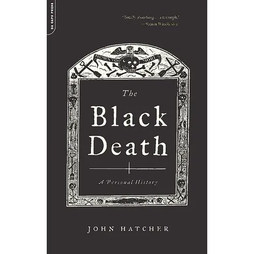 The Black Death: A Personal History
