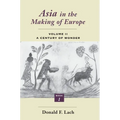 Asia in the Making of Europe, Volume II: A Century of Wonder. Book 1: The Visual Arts